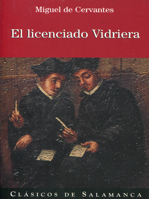 Title details for El licenciado Vidriera by Miguel de Cervantes Saavedra - Available